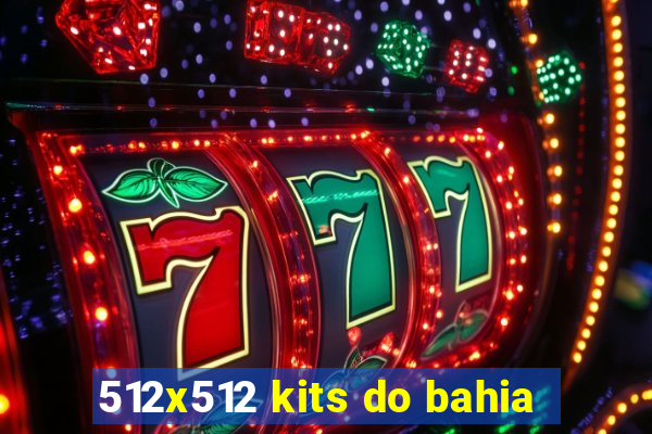 512x512 kits do bahia